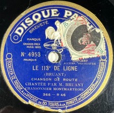 Aristide Bruant : Le trompette / Le 113e de ligne DISQUE 78 RPM 11" PATHE 4953