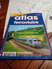 Revue Le train-Atlas Ferroviaire 2006-2007-magazine hors-serie-sncf-cheminot ! 