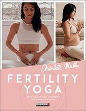 Fertility yoga : une pratique physique et méditative ... | Livre | état très bon