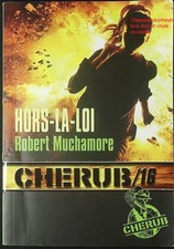 CHERUB Tome 16 Hors-la-loi –