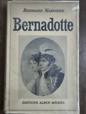 Bernadotte par  Bernard Nabonne, 1940