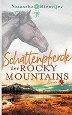 Schattenpferde der Rocky Mountains (Willow Ranch) de ... | Livre | état très bon