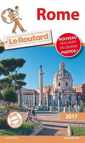 Guide routard rome 2017 - routard,