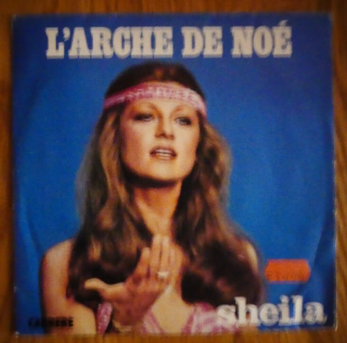 Sheila arche noë - sheila, l'arche