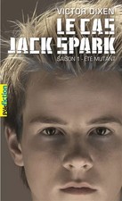 Le cas Jack Spark: Saison 1 -