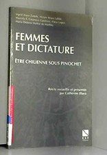 Femmes et dictatures : être