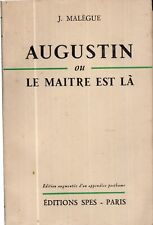 Augustin ou le maître est là par J. Malègue ©1953