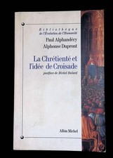 #167165 Alphandéry Dupront, La chrétienté et l'idée de croisade