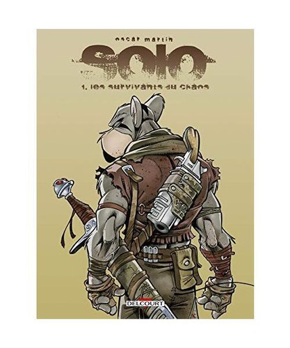 Solo tome les survivants - solo,,