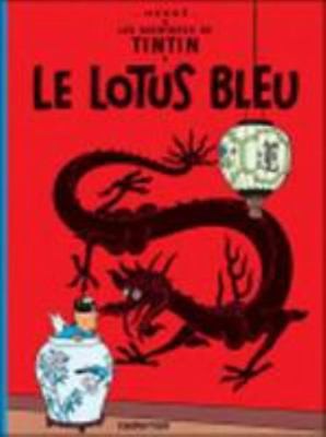 Lotus bleu aventures de - le, (aventures
