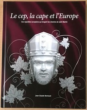 Jean-Claude Bonnaud : Le cep, la cape et l'Europe.