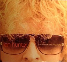 Shrunken Heads, Ian Hunter