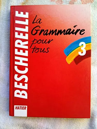 Bescherelle la grammaire - la,