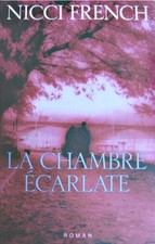 ++NICCI FRENCH la chambre ecarlate 2002 FRANCE LOISIRS roman EX++