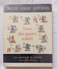 Trois des Quatre Soleils par Asturias ed Skira Sentiers de la Création