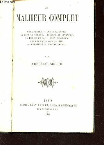 Malheur complet les - un,
