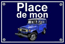 plaque " PLACE DE MON TOYOTA