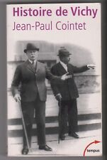 HISTOIRE DE VICHY Tempus 37 Jean-Paul Cointet livre