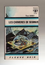 FLEUVE NOIR ANTICIPATION n°383   PIERRE BARBET   LES CHIMERES DE SEGINUS