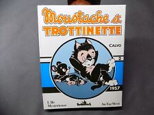 MOUSTACHE ET TROTINETTE Calvo Intégrale Futuropolis T.2 1986