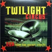 Twilight circus dub sound - circus,