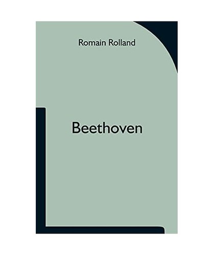 Beethoven romain rolland - beethoven,,