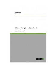 Spielerziehung durch Tchoukball, Hauke Lütjen