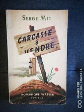 CARCASSE A VENDRE SERGE MIT DIVISION CHARLEMAGNE WEHRMACHT WAFFEN SS LVF HEIMDAL