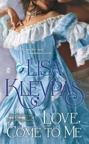 Lisa kleypas love come - lisa, to