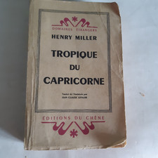 TROPIQUE DU CAPRICORNE Henry MILLER Ed du Chêne 1946