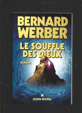 Bernard Werber Le souffle des dieux