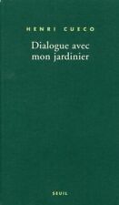 Dialogue avec mon jardinier -
