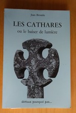 Les Cathares ou le Baiser de Lumière de Jean Broutin – ROMAN HISTORIQUE