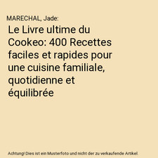 Le Livre ultime du Cookeo: 400