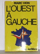 L'ouest a gauche | Vion Marc |