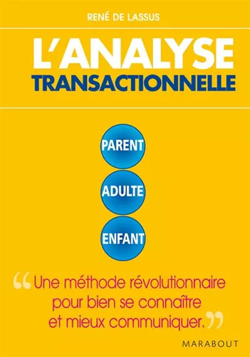 Analyse transactionnelle - l'analyse,