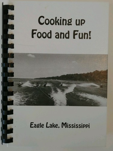Eagle lake cookbook - ms, 2009
