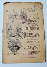 OPERETTE en Un acte→  LES CHAUSSONS DE LA DUCHESSE ANNE / LE ROY / Chant Piano