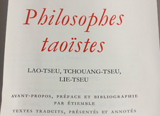 COLLECTION LA PLEIADE - GALLIMARD - PHILOSOPHES TAOISTES - 1980