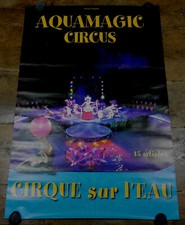 grande affiche aquamagic circus cirque sur l'eau  n°253