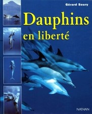 Dauphins en liberté - Gérard Soury - V325936