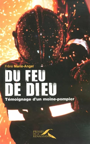 Feu dieu témoignage - :,