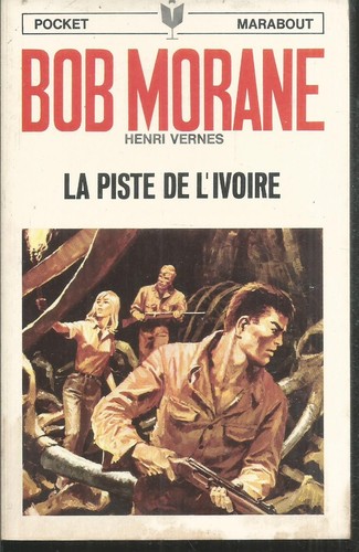Bob morane piste de - morane.,