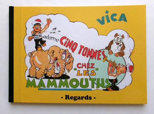 Vica madame cinq tonnes - vica,