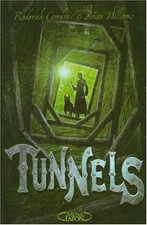Tunnels - T01 de Roderick, Gordon, Brian, Williams | Livre | état très bon