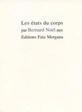 Les états du corps, Bernard