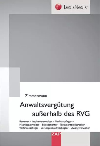 Anwaltsvergütung außerhalb