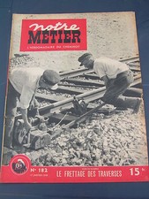 Notre métier 1949 182 frettage des traverses coupe vent PLM CHAIX