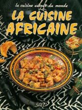 La cuisine africaine - Pierrette Chalendar - V1991347