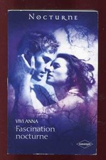 ANNA VIVI: FASCINATION NOCTURNE. HARLEQUIN/ NOCTURNE. 2010.